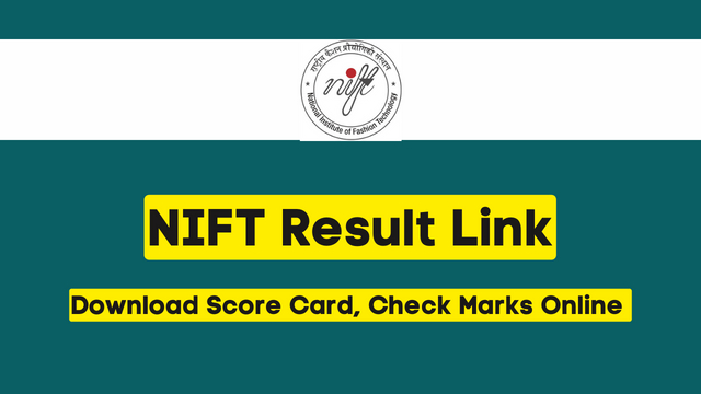 NIFT Result 2023 Announced on Official Website