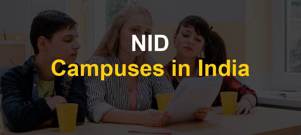 NID Campuses in India: Complete Guide to Design Courses, Fees, Placements & Career Prospects