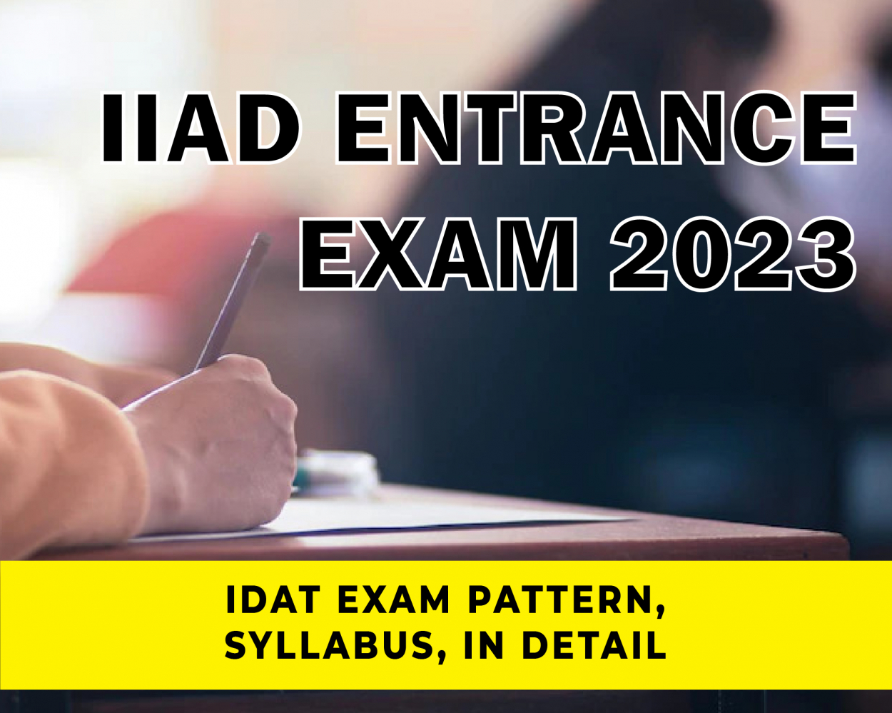 IIAD 2023 Entrance Exam Preparation Tips & Process