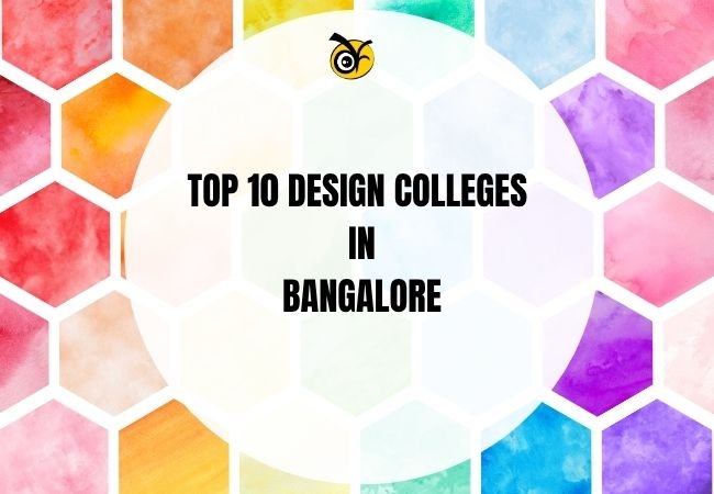 Top 10 Best Design Colleges in Bangalore in 2026 - Fees, Placements & Admission Guide