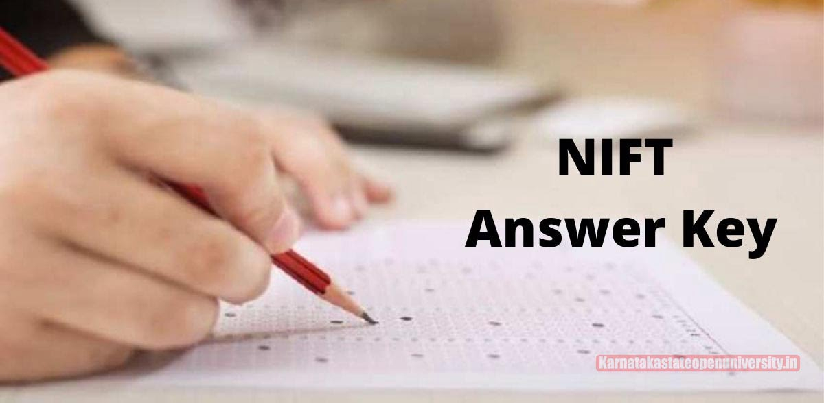 NIFT Answer Key 2023 - Access Answer Key PDF, Filing Objection